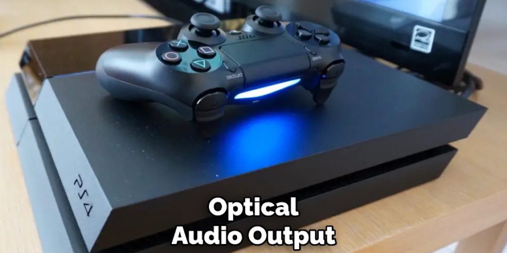 Optical
Audio Output