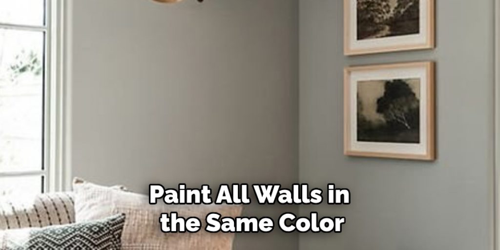 Paint All Walls in the Same Color