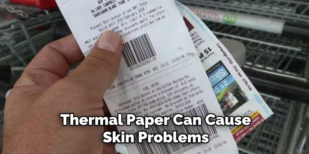 Thermal Paper Can Cause Skin Problems