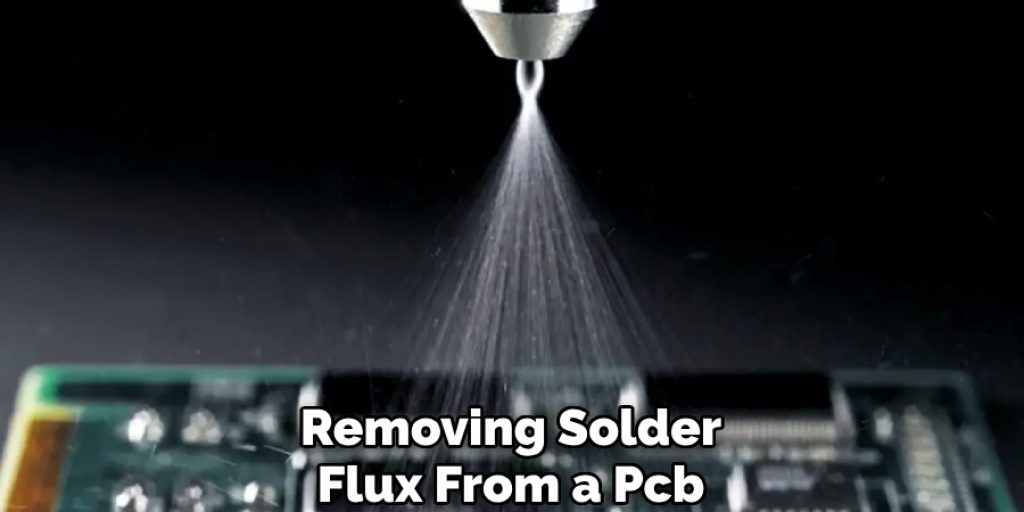 Removing Solder Flux From a Pcb