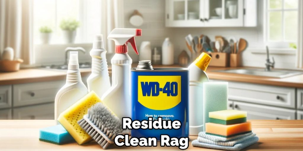 Residue
Clean Rag