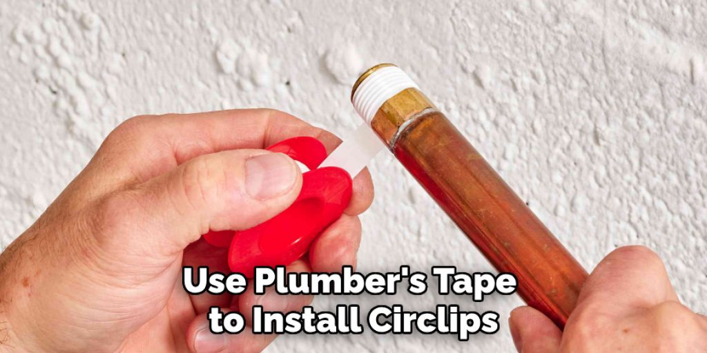 Use Plumber's Tape to Install Circlips