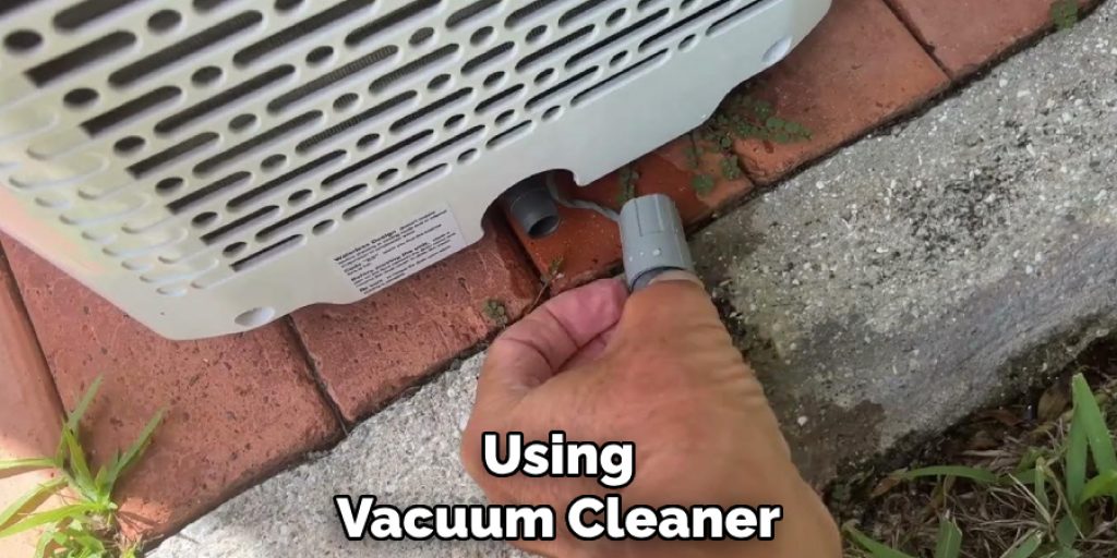 Using
Vacuum Cleaner