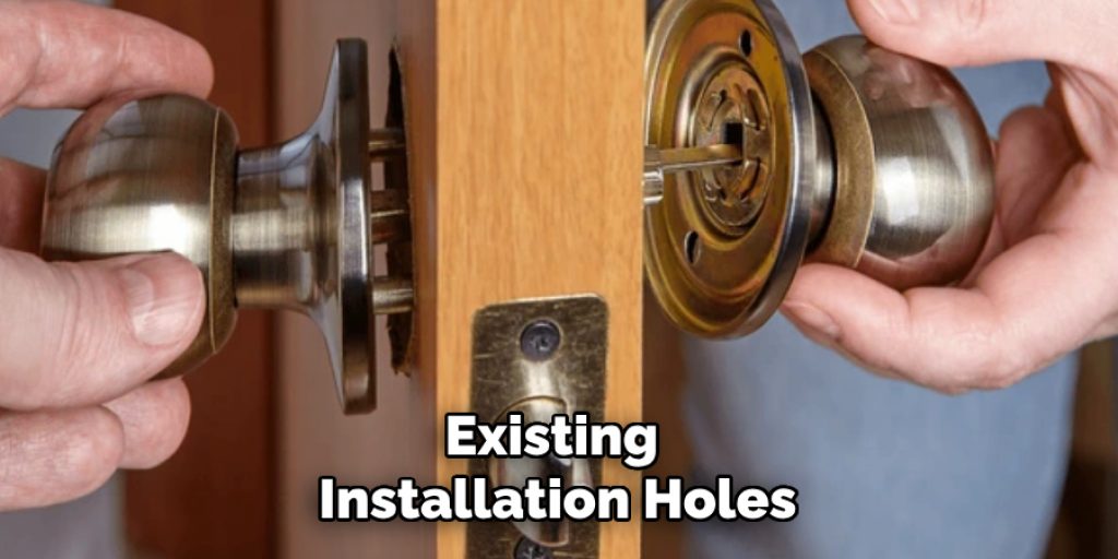 Existing Installation Holes