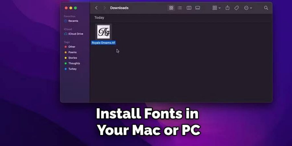 Install Fonts in
 Your Mac or PC