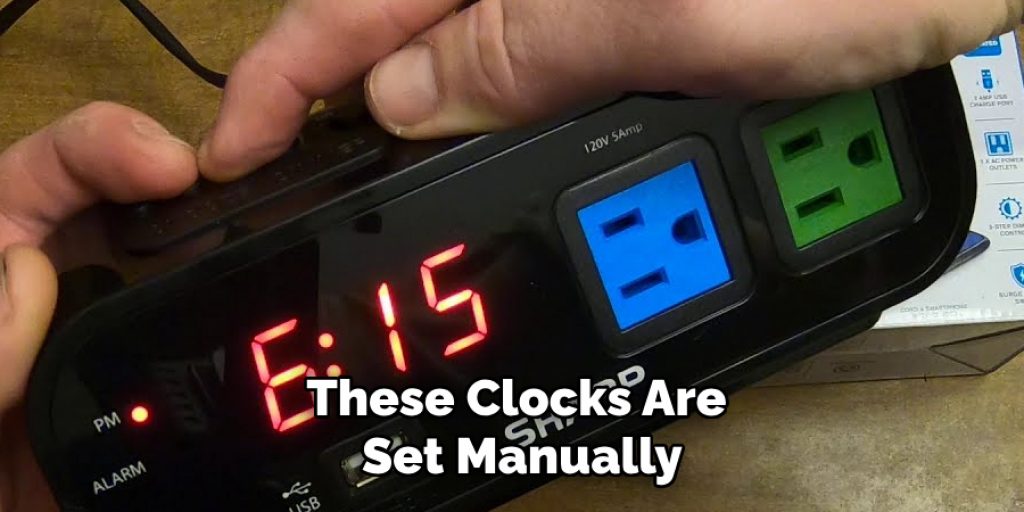 These Clocks Are Set Manually